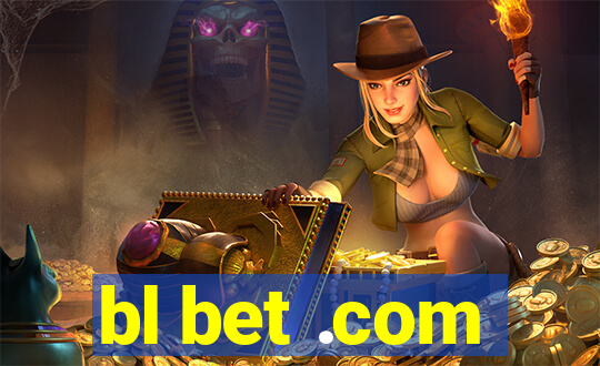 bl bet .com